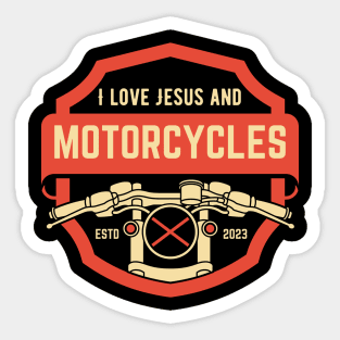 I love Jesus and Motorcycles Sticker